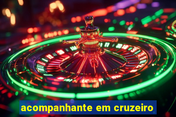 acompanhante em cruzeiro